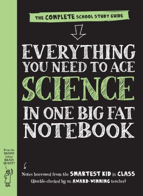 EVERYTHING YOU NEED TO ACE SCIENCE IN ONE BIG FAT NOTEBOOK (UK EDITION) | 9780761196877 | WORKMAN PUBLISHING