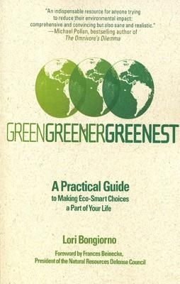 GREEN GREENER GREENEST | 9780399534034 | LORI BONGIORNO
