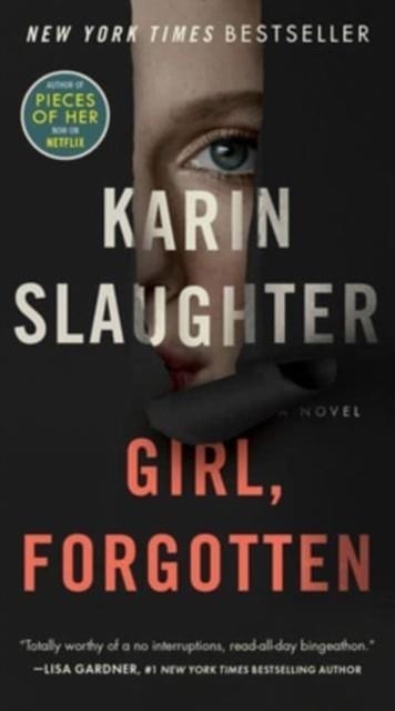 GIRL FORGOTTEN | 9780062859044 | KARIN SLAUGHTER