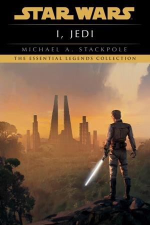 I JEDI: STAR WARS LEGENDS | 9780593722183 | MICHAEL A STACKPOLE