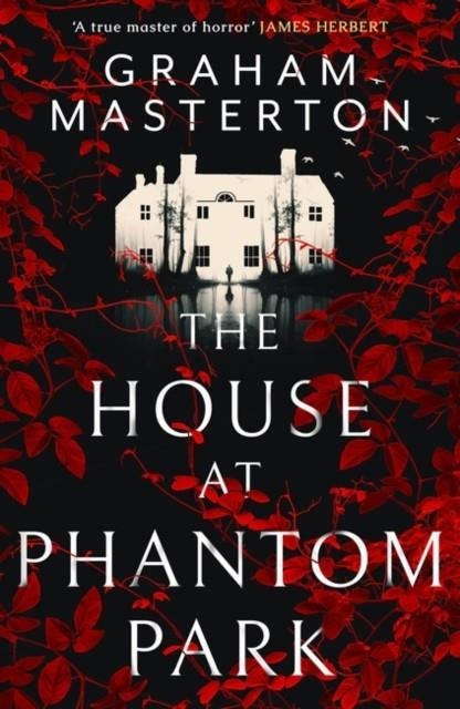 THE HOUSE AT PHANTOM PARK | 9781801104005 | GRAHAM MASTERTON