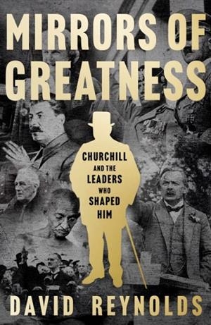 MIRRORS OF GREATNESS | 9780008439927 | DAVID REYNOLDS