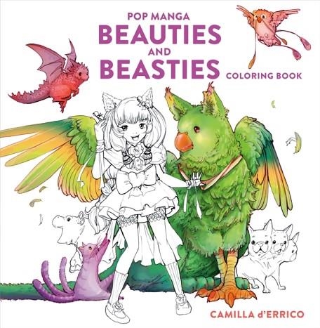 POP MANGA BEAUTIES AND BEASTIES COLORING BOOK | 9781984862273 | CAMILLA D'ERRICO