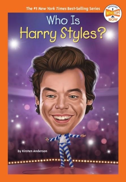 WHO IS HARRY STYLES? | 9780593662656 | KIRSTEN ANDERSON