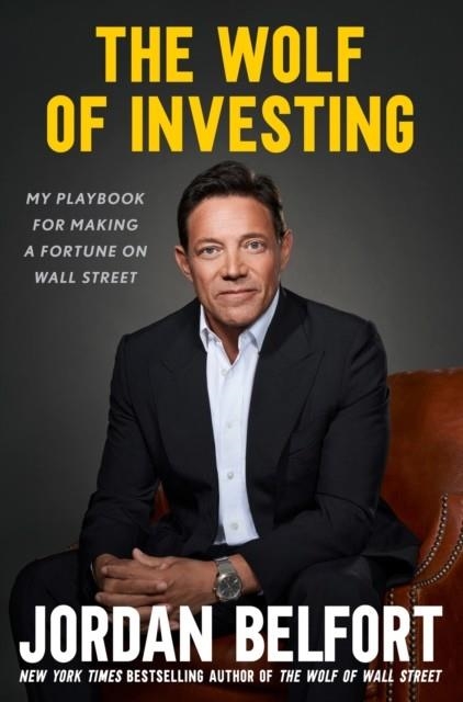 THE WOLF OF INVESTING | 9781399813518 | JORDAN BELFORT