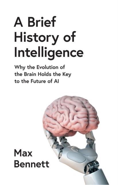 GREY MATTERS: A BRIEF HISTORY OF BRAINS | 9780008560102 | MAX BENNETT