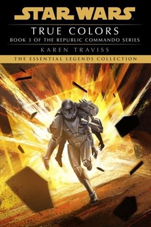 TRUE COLORS: STAR WARS LEGENDS | 9780593722206 | KAREN TRAVISS