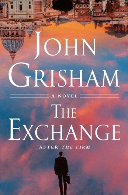 THE EXCHANGE | 9780385548953 | JOHN GRISHAM