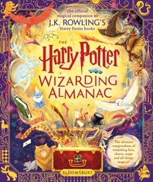 THE HARRY POTTER WIZARDING ALMANAC | 9781526646712 | J K ROWLING