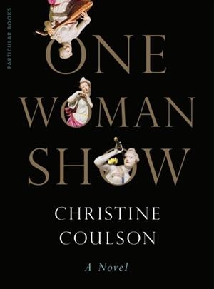 ONE WOMAN SHOW | 9780241659908 | CHRISTINE COULSON