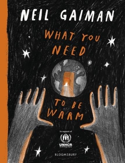 WHAT YOU NEED TO BE WARM | 9781526660619 | NEIL GAIMAN
