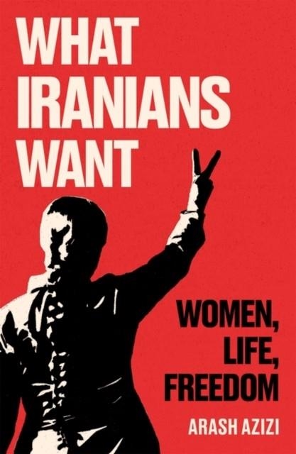 IRAN'S NEW REVOLUTION | 9780861547111 | ARASH AZIZI