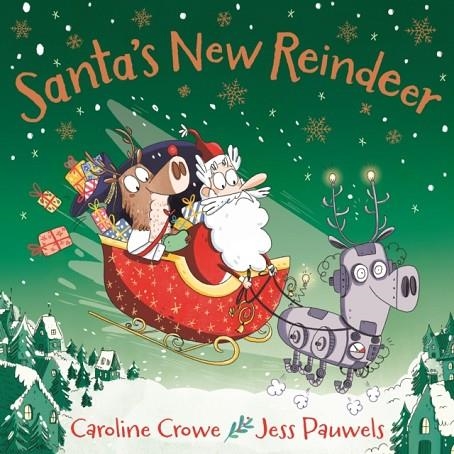 SANTA'S NEW REINDEER | 9780571375141 | CAROLINE CROWE