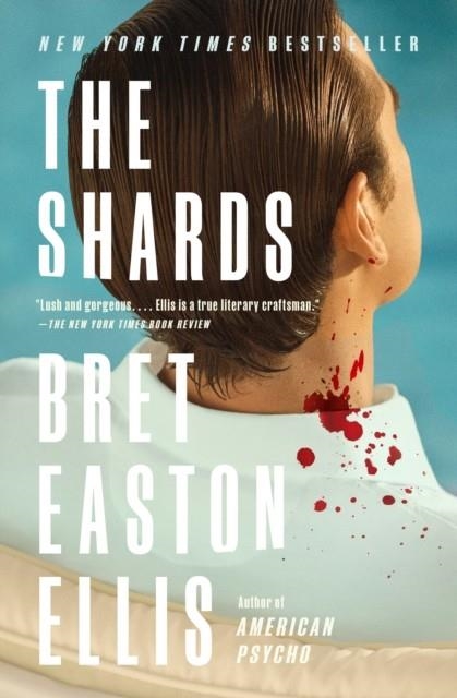 THE SHARDS | 9780593469163 | BRET EASTON ELLIS