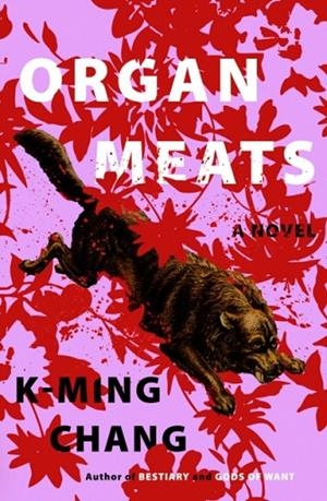 ORGAN MEATS | 9780593447345 | K-MING CHANG