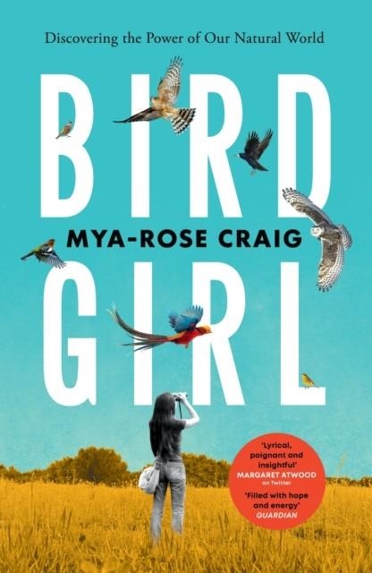 BIRDGIRL | 9781529114317 | MYA-ROSE CRAIG