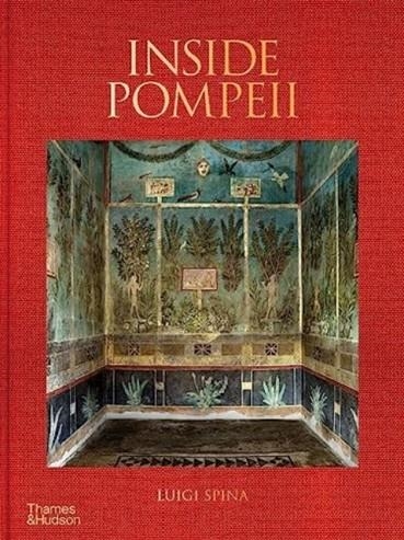 INSIDE POMPEII | 9780500027301 | LUIGI SPINA