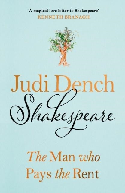 SHAKESPEARE: THE MAN WHO PAYS THE RENT | 9780241638200 | JUDI DENCH