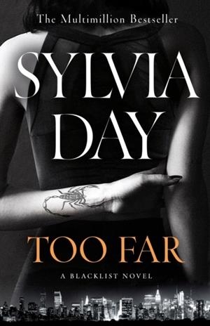 TOO FAR | 9780718180799 | SYLVIA DAY