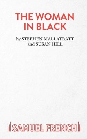 THE WOMAN IN BLACK | 9780573040191 | SUSAN HILL, STEPHEN MALLATRATT