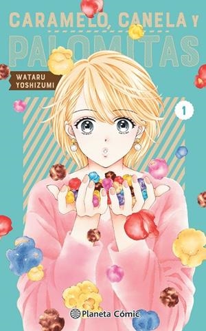 CARAMELO, CANELA, PALOMITAS Nº 01 | 9788411403269 | WATARU YOSHIZUMI