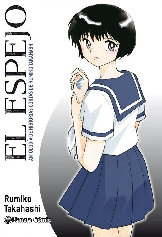 EL ESPEJO (KAGAMI GA KITA) | 9788413410845 | RUMIKO TAKAHASHI