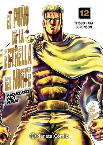 EL PUÑO DE LA ESTRELLA DEL NORTE (HOKUTO NO KEN) Nº 12/18 | 9788413415703 | TETSUO HARA