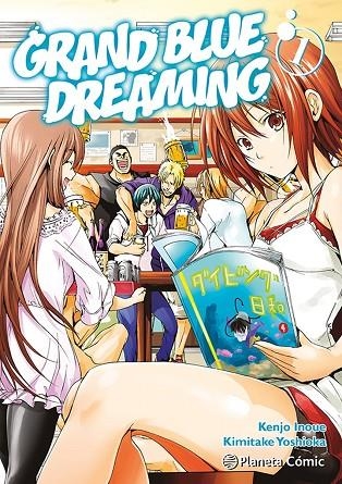 GRAND BLUE DREAMING Nº 01 | 9788411401302 | KENJI INOUE