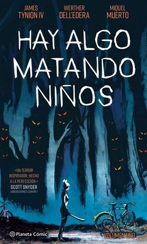 HAY ALGO MATANDO NIÑOS Nº 01 | 9788413416441 | JAMES TYNION IV