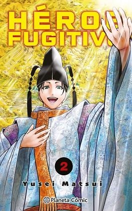 HÉROE FUGITIVO Nº 02 | 9788411401159 | YUSEI MATSUI