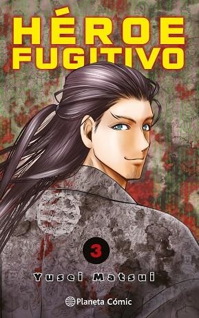 HÉROE FUGITIVO Nº 03 | 9788411401166 | YUSEI MATSUI