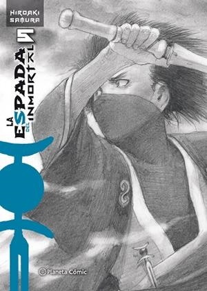 LA ESPADA DEL INMORTAL KANZENBAN Nº 05/15 | 9788491468462 | HIROAKI SAMURA