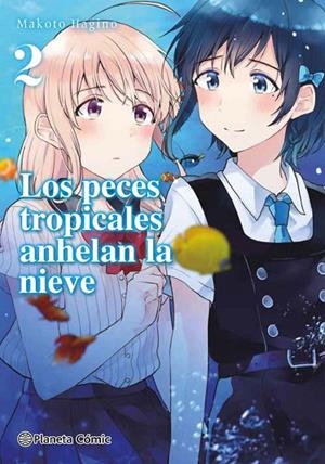 LOS PECES TROPICALES ANHELAN LA NIEVE Nº 02/09 | 9788413426174 | MAKOTO HAGINO