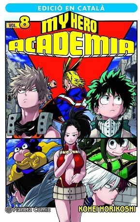 MY HERO ACADEMIA Nº 08 (CATALÀ) | 9788411124157 | KOHEI HORIKOSHI