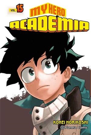 MY HERO ACADEMIA Nº 15 | 9788491735304 | KOHEI HORIKOSHI