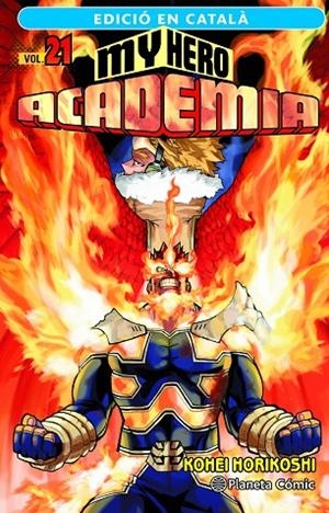MY HERO ACADEMIA Nº 21 (CATALÀ) | 9788411401951 | KOHEI HORIKOSHI