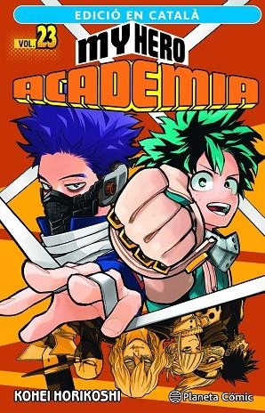 MY HERO ACADEMIA Nº 23 (CATALÀ) | 9788411401975 | KOHEI HORIKOSHI