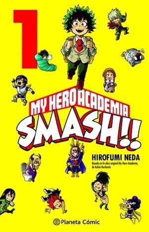 MY HERO ACADEMIA SMASH Nº 01/05 | 9788413416762 | KOHEI HORIKOSHI