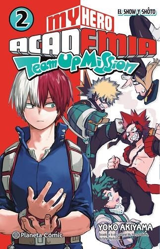 MY HERO ACADEMIA TEAM UP MISSION Nº 02 | 9788491747611 | KOHEI HORIKOSHI