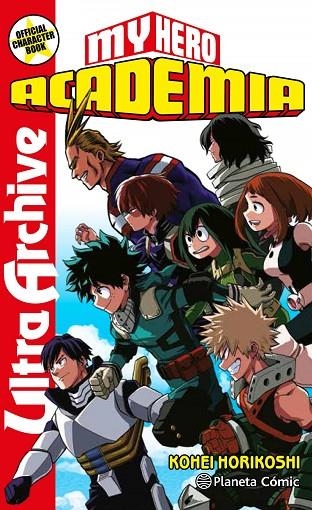 MY HERO ACADEMIA ULTRA ARCHIVE | 9788413411033 | KOHEI HORIKOSHI