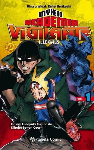 MY HERO ACADEMIA VIGILANTE ILLEGALS Nº 01/15 | 9788491740148 | KOHEI HORIKOSHI