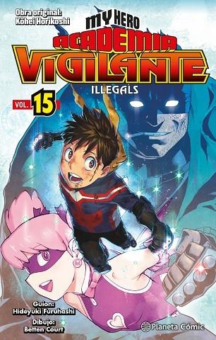 MY HERO ACADEMIA VIGILANTE ILLEGALS Nº 15/15 | 9788411401906 | KOHEI HORIKOSHI