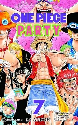 ONE PIECE PARTY Nº 07/07 | 9788411401722 | EIICHIRO ODA
