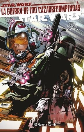 STAR WARS II TOMO Nº 03  LA GUERRA DE LOS CAZARRECOMPENSAS | 9788411121217 | CHARLES SOULE