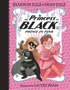 THE PRINCESS IN BLACK AND THE PRINCE IN PINK (PRINCESS IN BLACK) | 9781536209785