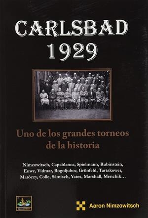 CARLSBAD 1929. UNO DE LOS GRANDES TORNEOS | 9788412068665 | NIMZOWITSCH,A.