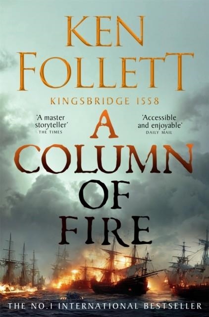 A COLUMN OF FIRE | 9781035020133 | KEN FOLLETT