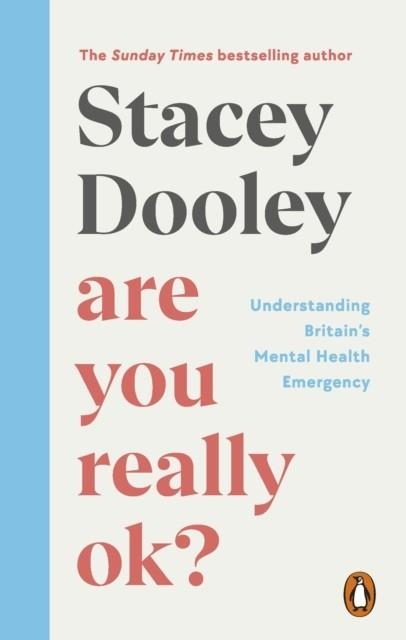 ARE YOU REALLY OK? | 9781785947032 | STACEY DOOLEY