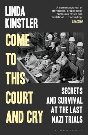 COME TO THIS COURT AND CRY | 9781526612601 | LINDA KINSTLER