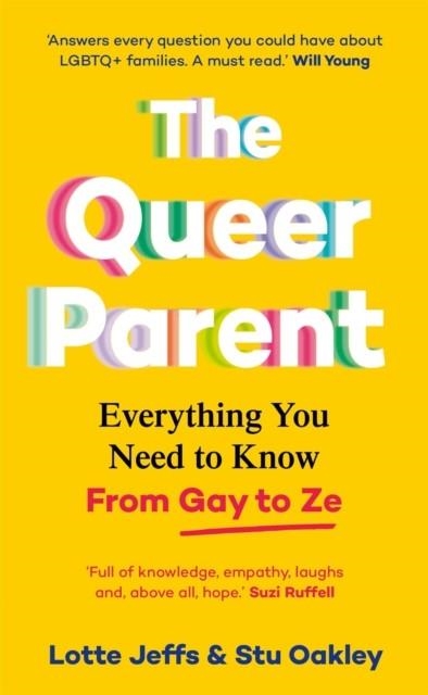 THE QUEER PARENT | 9781035001828 | LOTTE JEFFS / STU OAKLEY